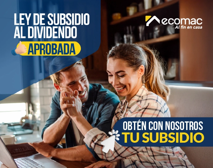 El Subsidio al Dividendo: ¡YA ES LEY!